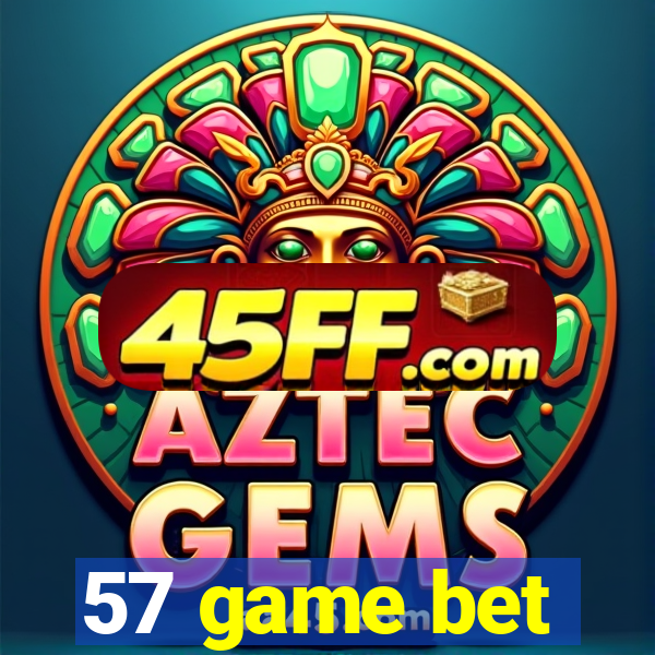 57 game bet